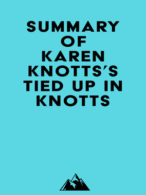cover image of Summary of Karen Knotts's Tied Up in Knotts